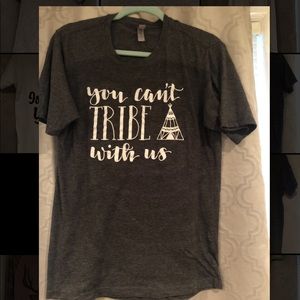 You can’t tribe with us graphic tee